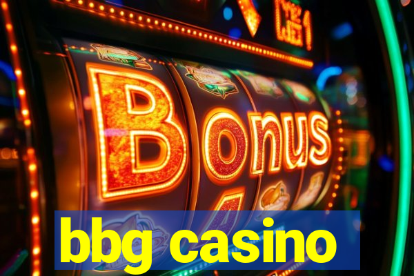 bbg casino